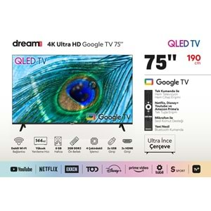 DREAMSTAR QLED ANDROID 75 TV GOOGLE LİSANSLI